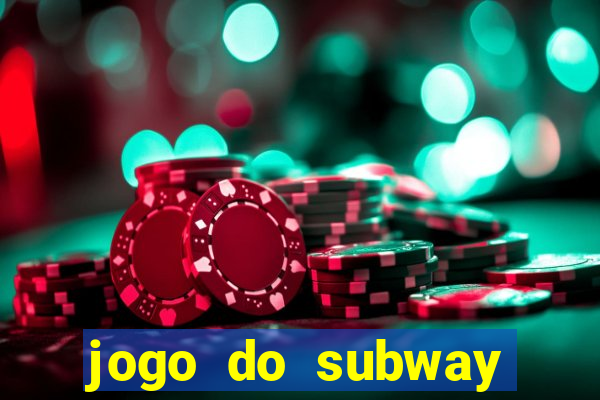 jogo do subway surf de ganhar dinheiro